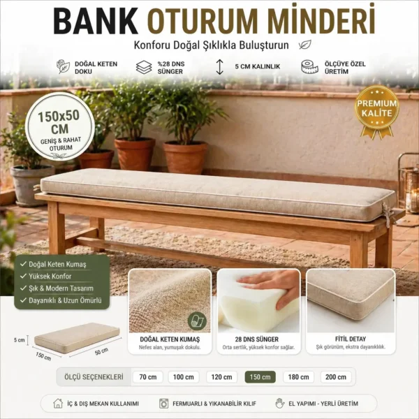 Bank Minderi 150*50 Keten Kumaş 5cm Kalınlık (Kopya)